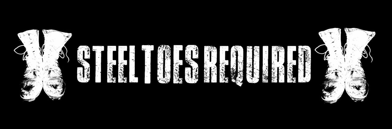 Steel Toes Required Home