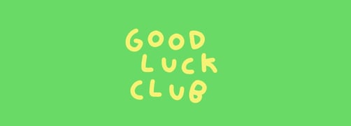 GOOD LUCK CLUB Home