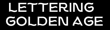 LETTERING GOLDEN AGE Home