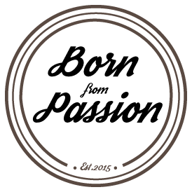 Born from Passion