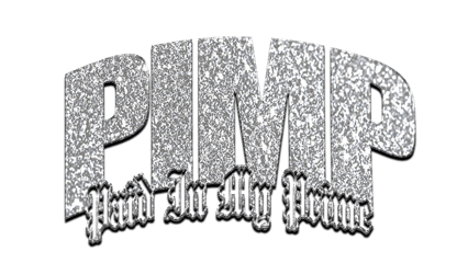 Paid In My Prime Home