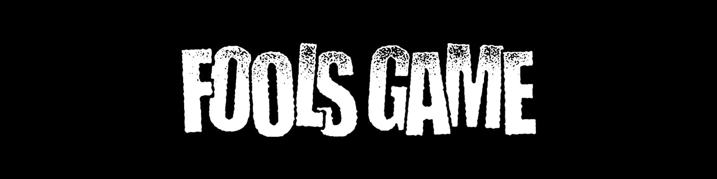 Fools Game Home