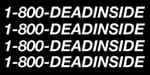 1-800-DEAD-INSIDE