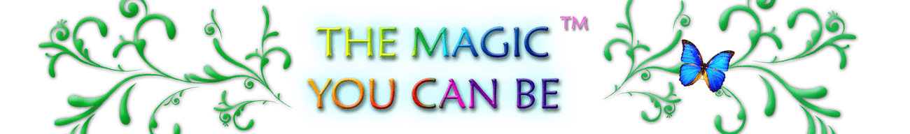 The Magic You Can Be