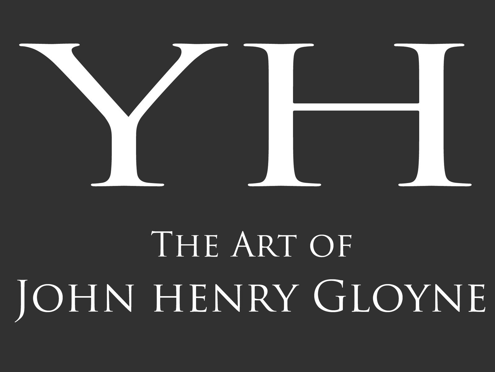 Yellow Hill: The Art of John Henry Gloyne