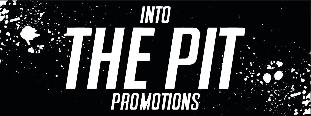 intothepitpromotions