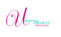 U Gotta Have It Boutique  Home