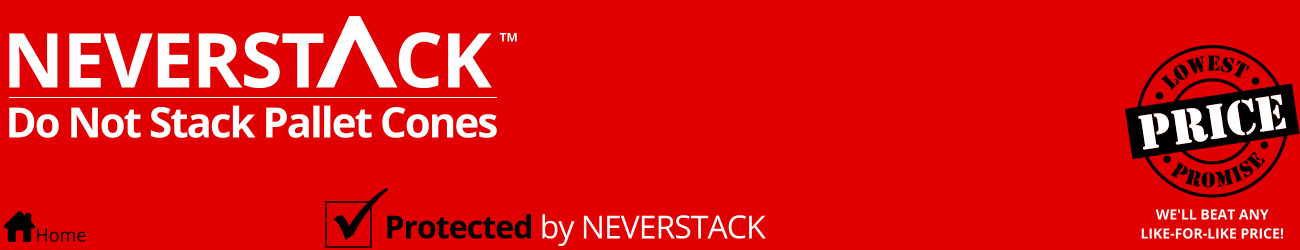 NeverStack! UK - Do Not Stack Pallet Cones