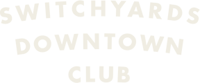 Switchyards Downtown Club