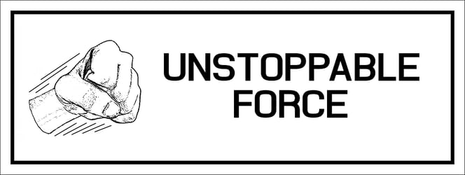 unstoppableforce