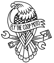 Fly The Coop Moto
