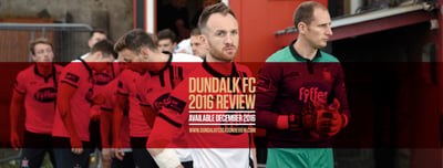 Dundalk FC | 2016 Season Review