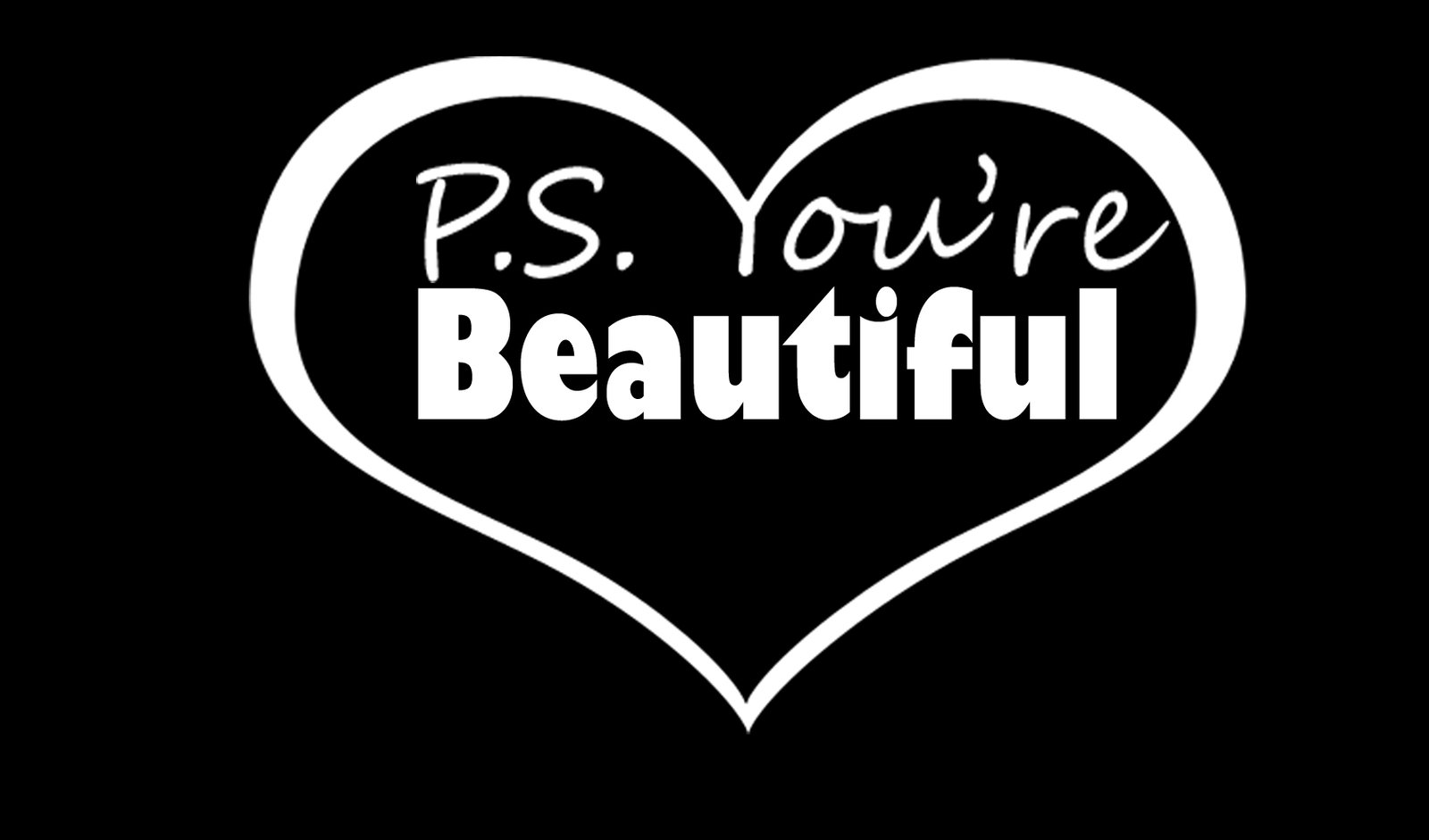 P.S. You're Beautiful