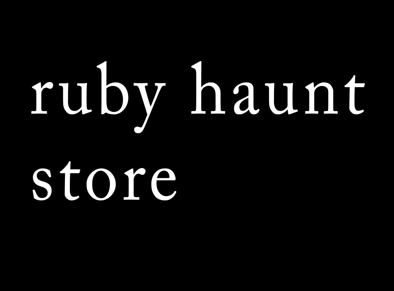 ruby haunt store