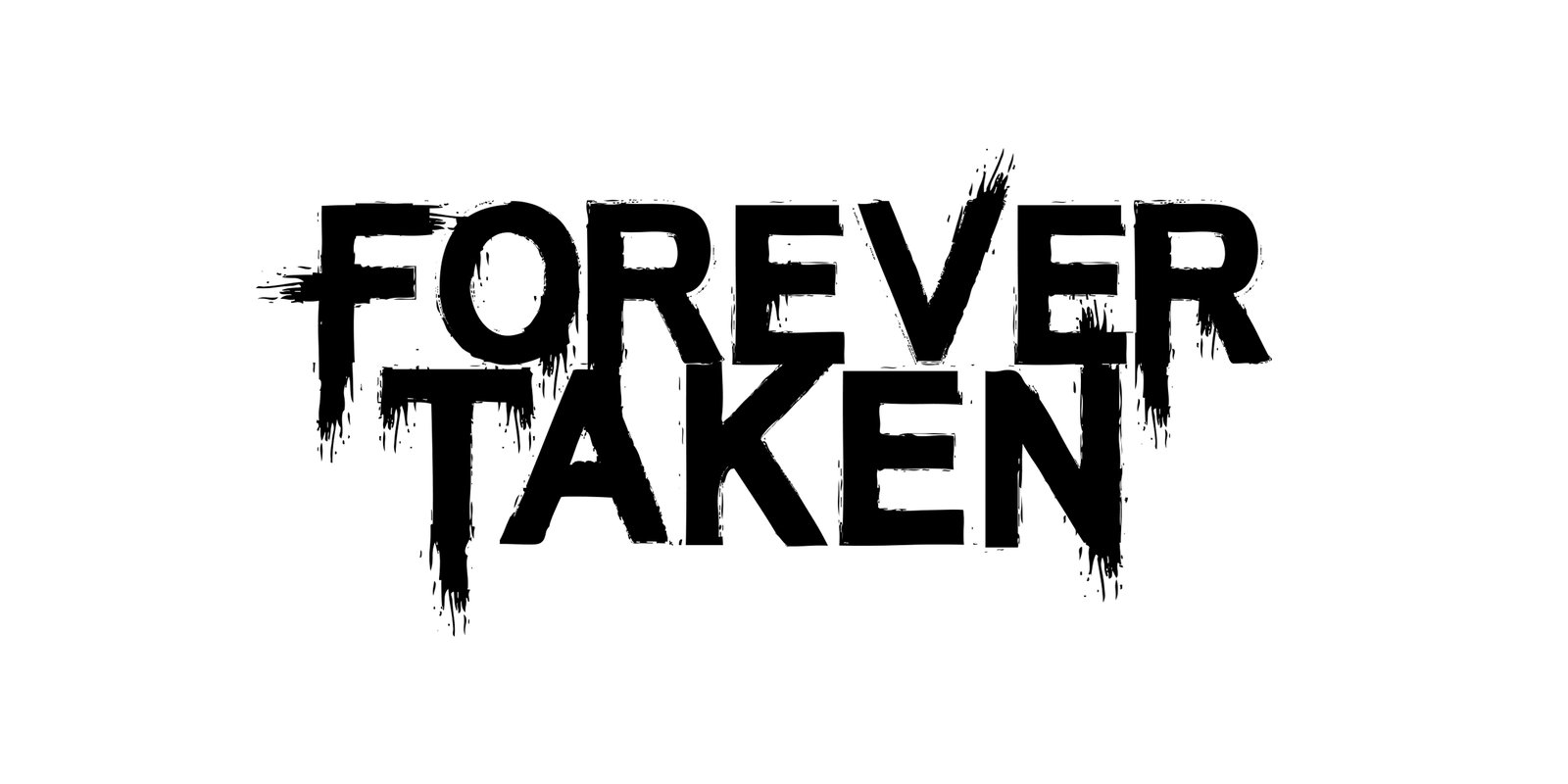 Forever Taken Band