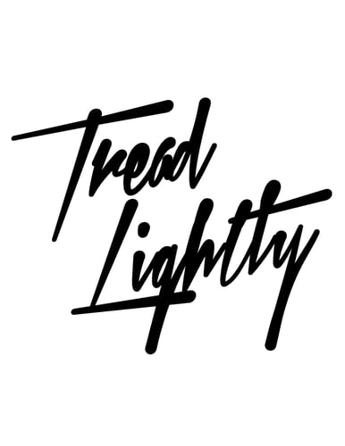 Tread Lightly