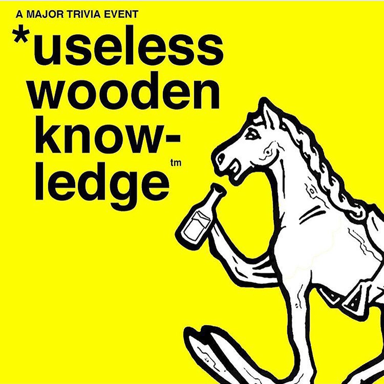 *useless wooden knowledge