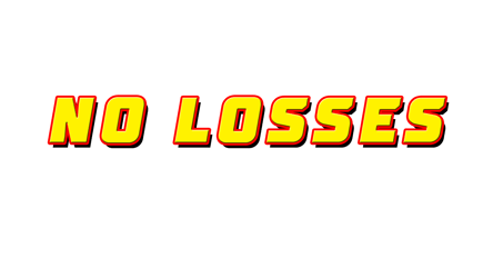 NO LOSSES