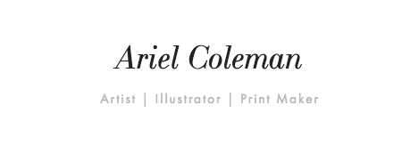 The Artwork of Ariel Coleman