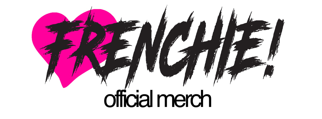Frenchie! Official Merch Store!