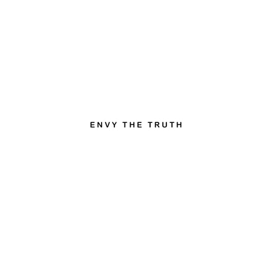Envy The Truth