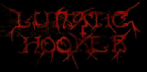 Lunatic Hooker