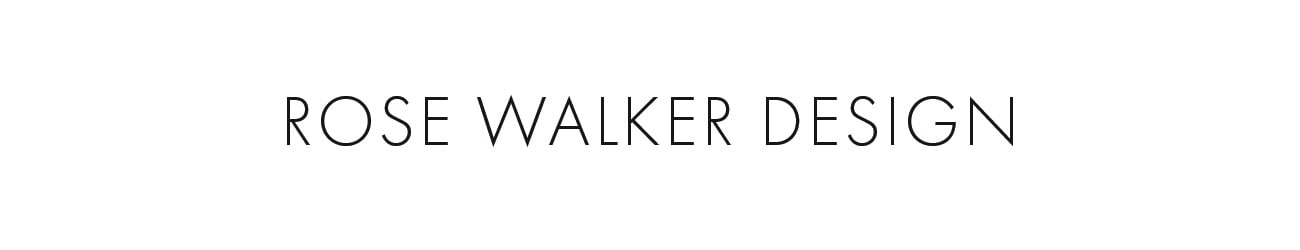 ROSE WALKER DESIGN