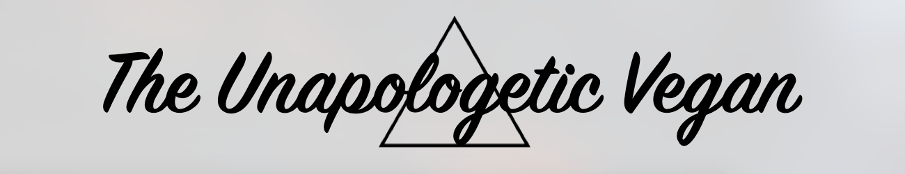 The Unapologetic Vegan
