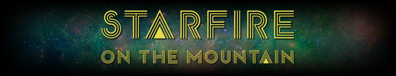 Starfire On The Mountain