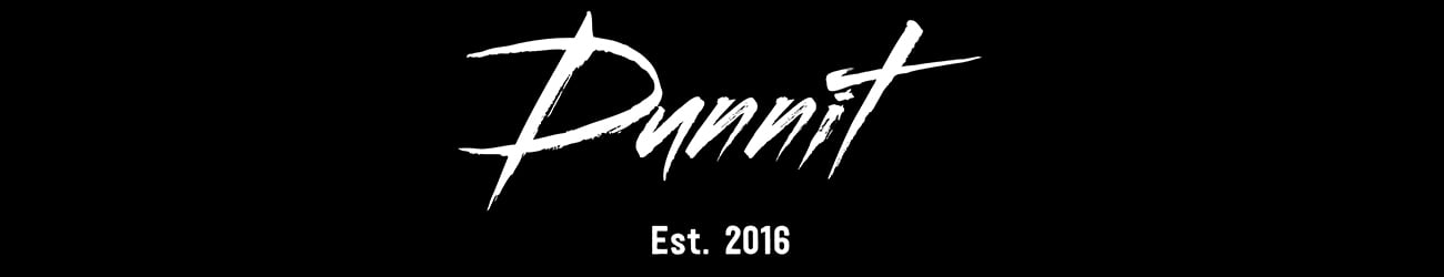 dunnit