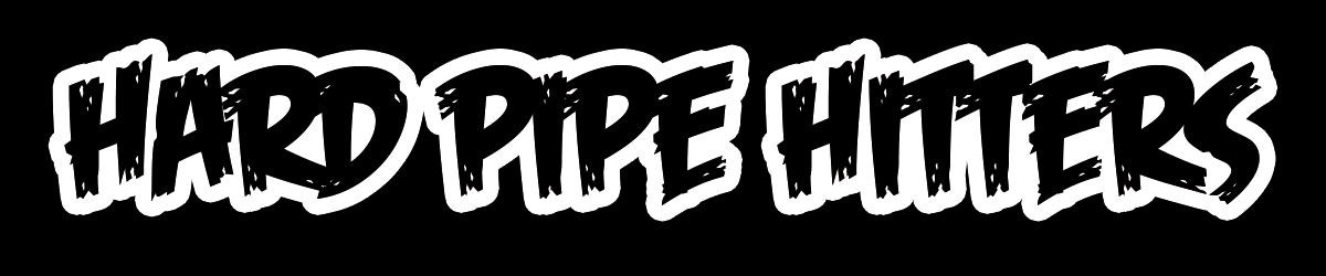 Hard Pipe Hitters