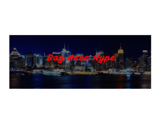 Bay Area Hype