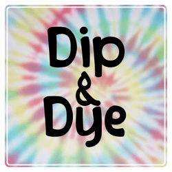 Dip and Dye