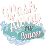 Wash Away My Cancer