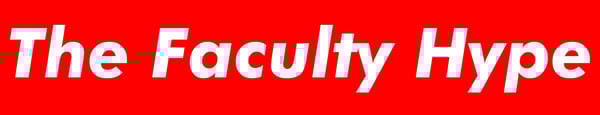 The Faculty Hype