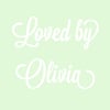 Loved by Olivia