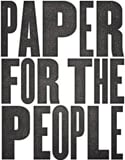 Paper For The People