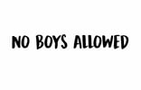 No Boys Allowed