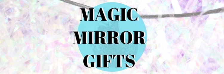 Magic Mirror Gifts