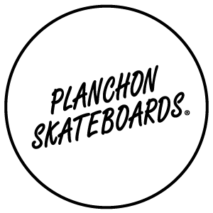 PLANCHON SKATEBOARDS