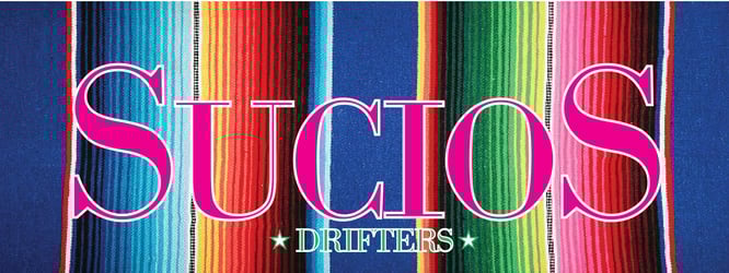 Sucio Drifters