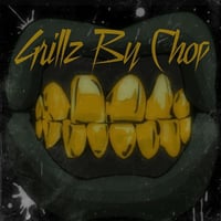Grillz by Chop