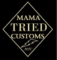 Mama Tried Customs