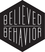 Believed Behavior