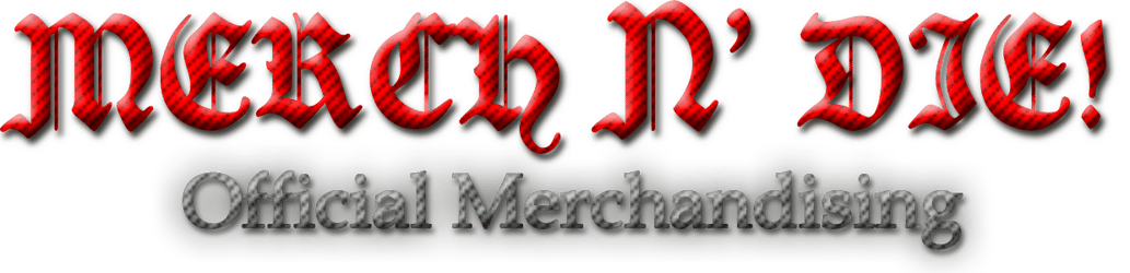 Merch N' Die