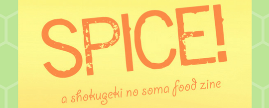 Spice! A Shokugeki Food Zine