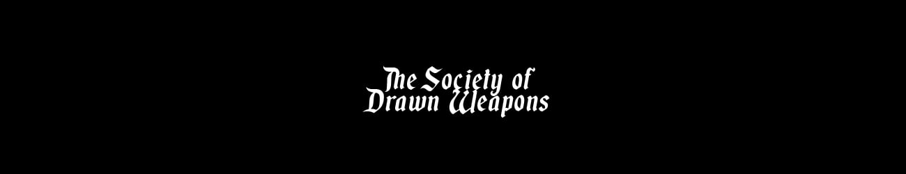 Society of Drawn Weapons