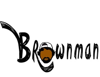 Brownman