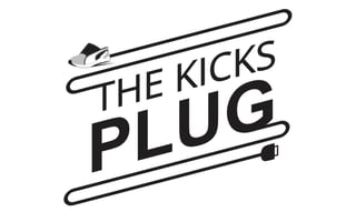 I Am The Kicks Plug