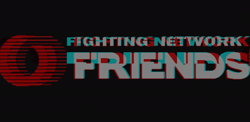Fighting Network FRIENDS